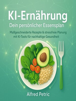 cover image of KI-Ernährung--Dein persönlicher Essensplan